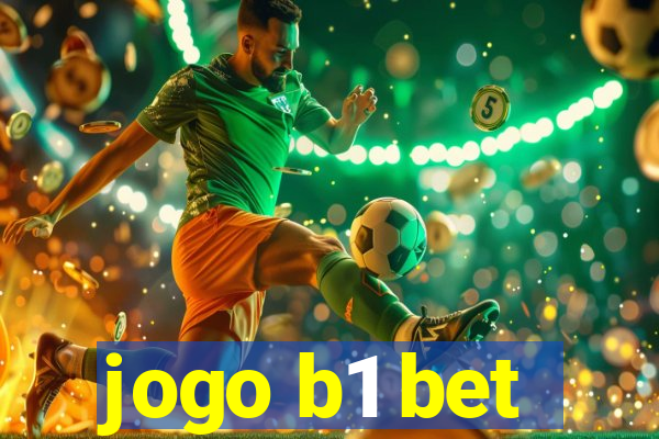 jogo b1 bet